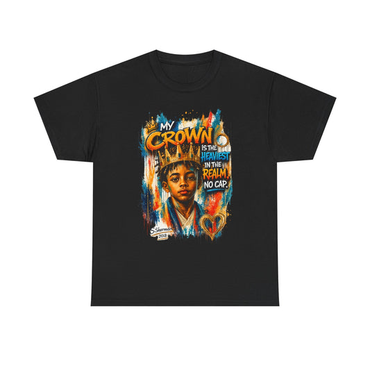 “My Crown Is The Heaviest In The Realm™” - Unisex Heavy Cotton Tee