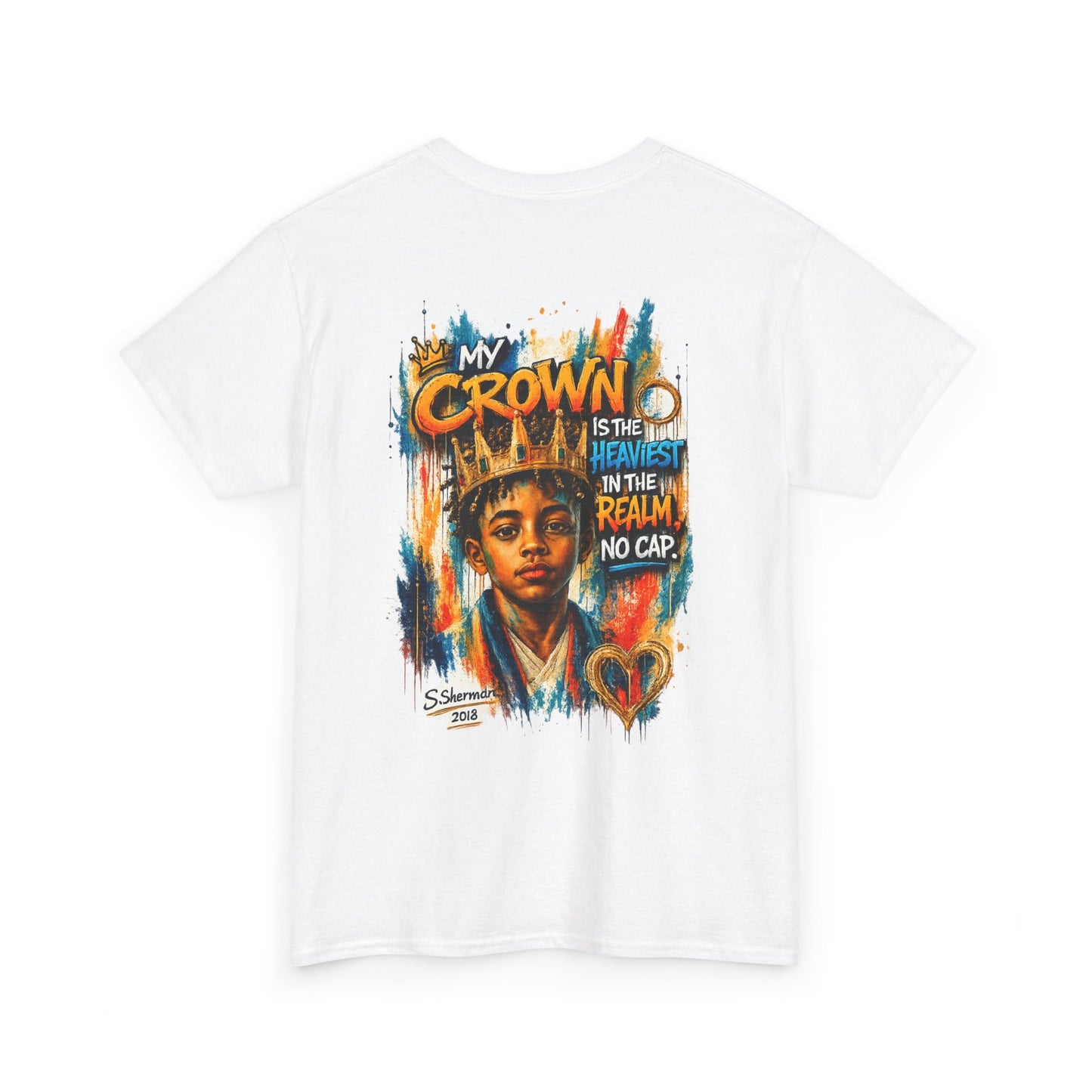 “My Crown Is The Heaviest In The Realm™” - Unisex Heavy Cotton Tee