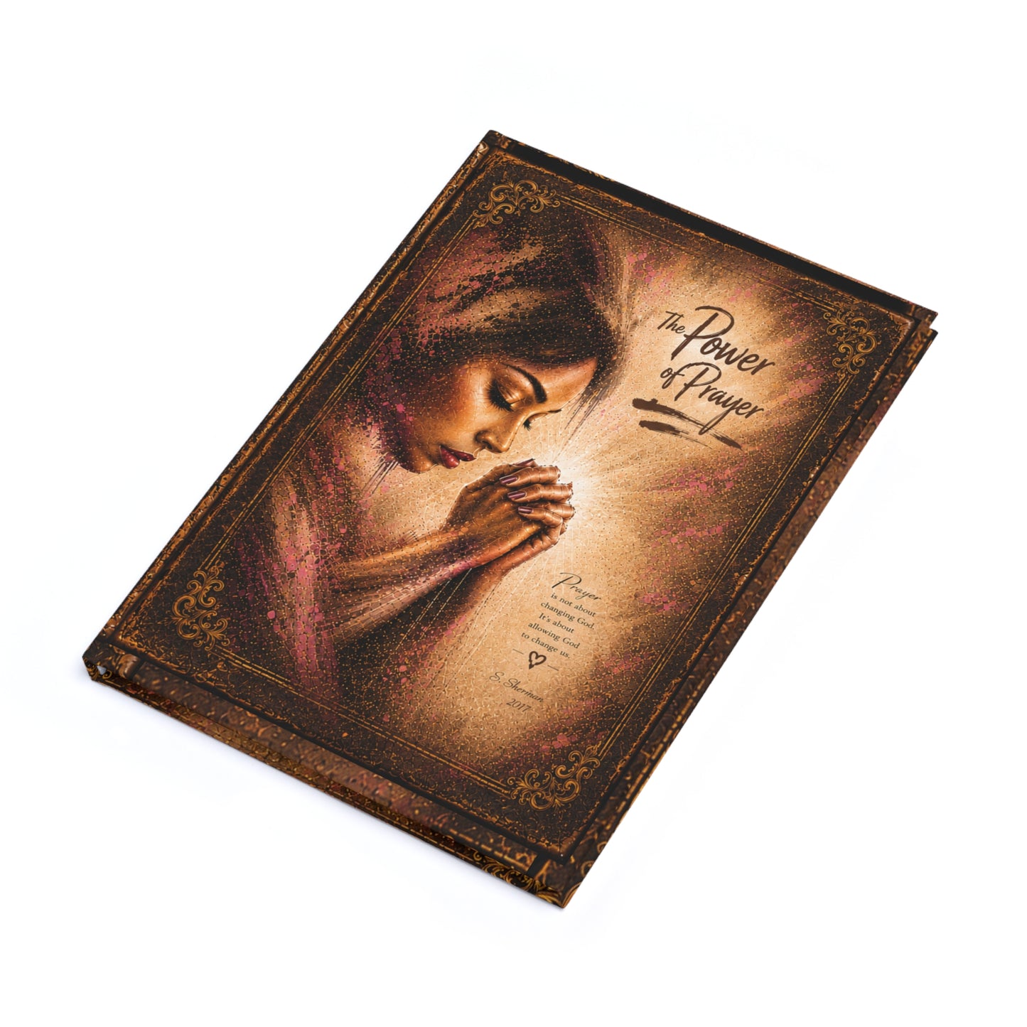 The Power of Prayer™
Manuscript-Inspired
Hardcover Journal