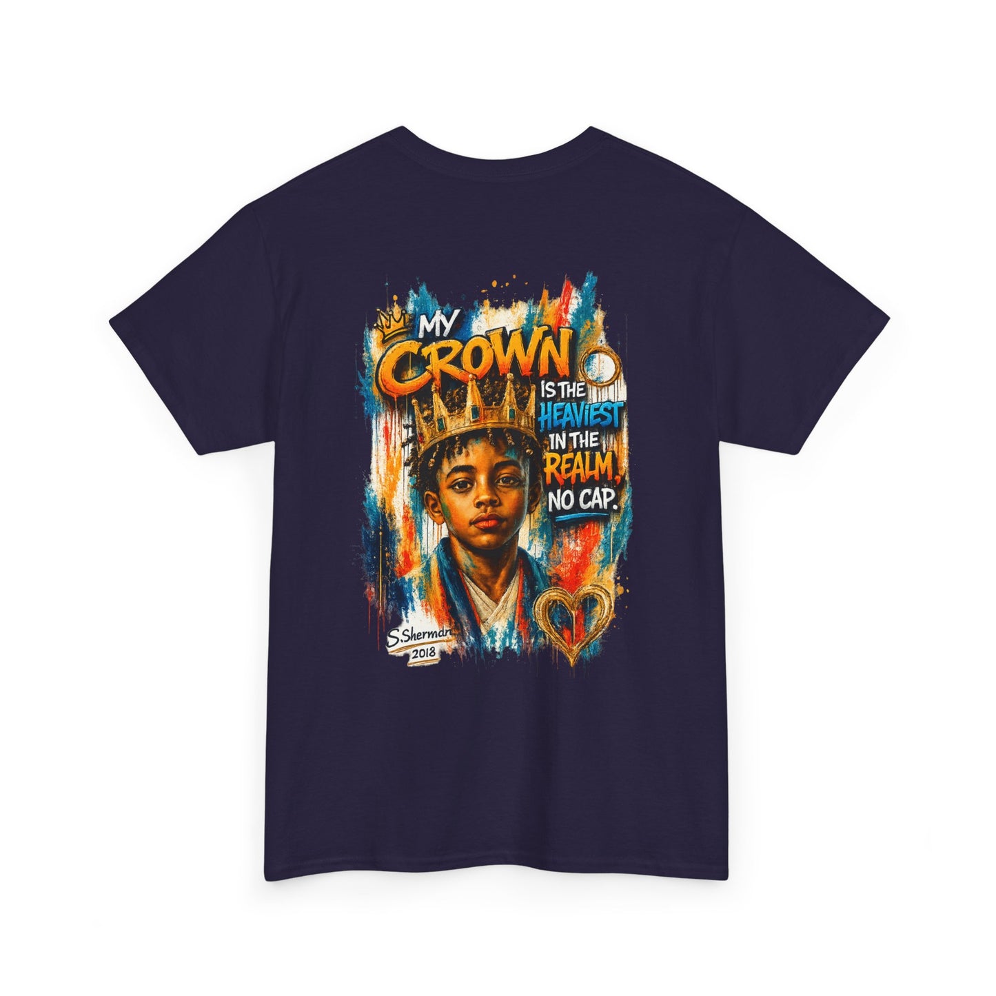 “My Crown Is The Heaviest In The Realm™” - Unisex Heavy Cotton Tee