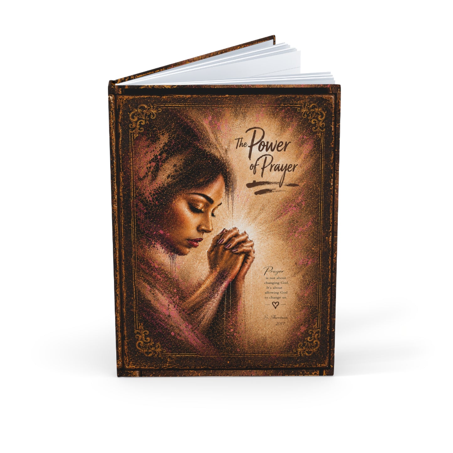 The Power of Prayer™
Manuscript-Inspired
Hardcover Journal