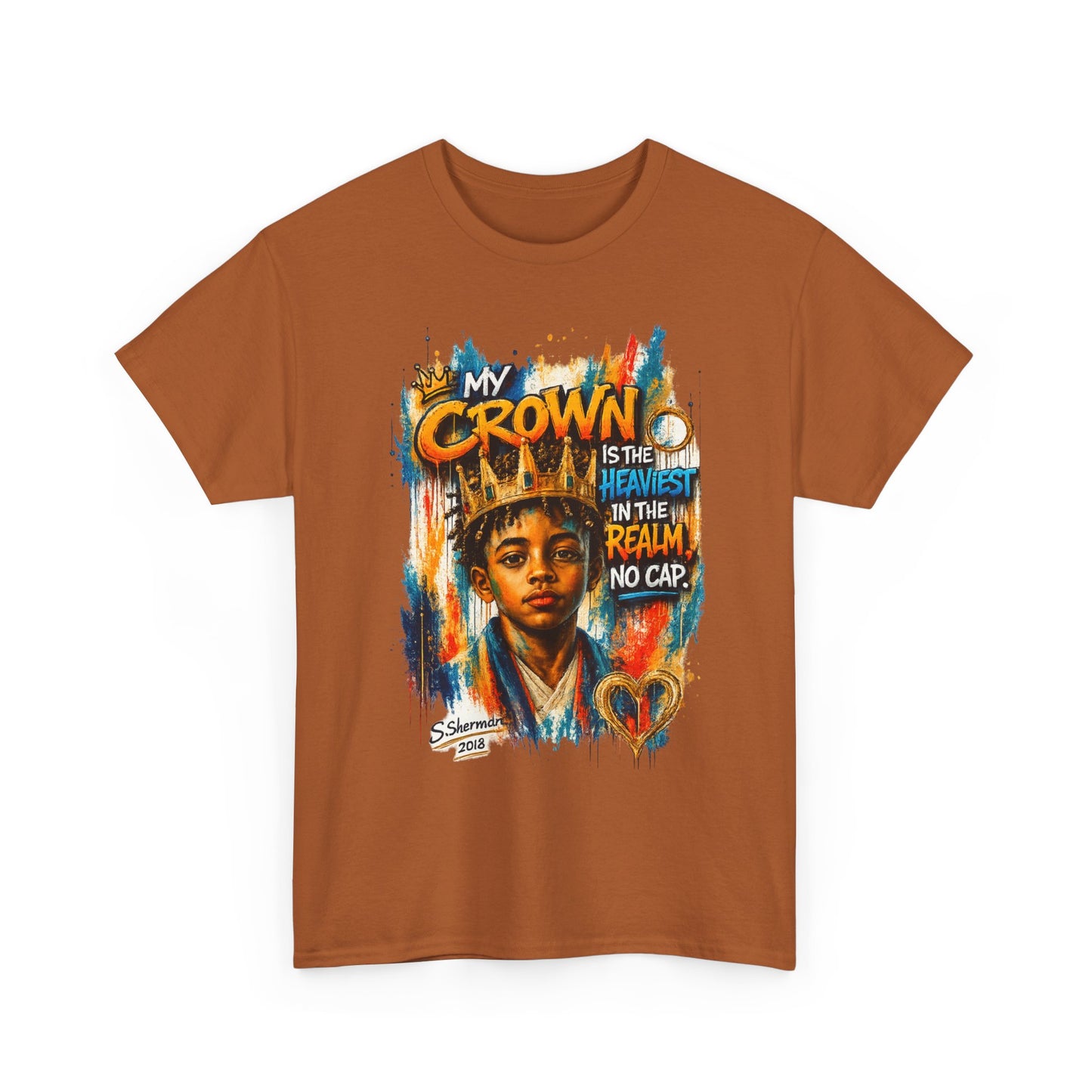 “My Crown Is The Heaviest In The Realm™” - Unisex Heavy Cotton Tee
