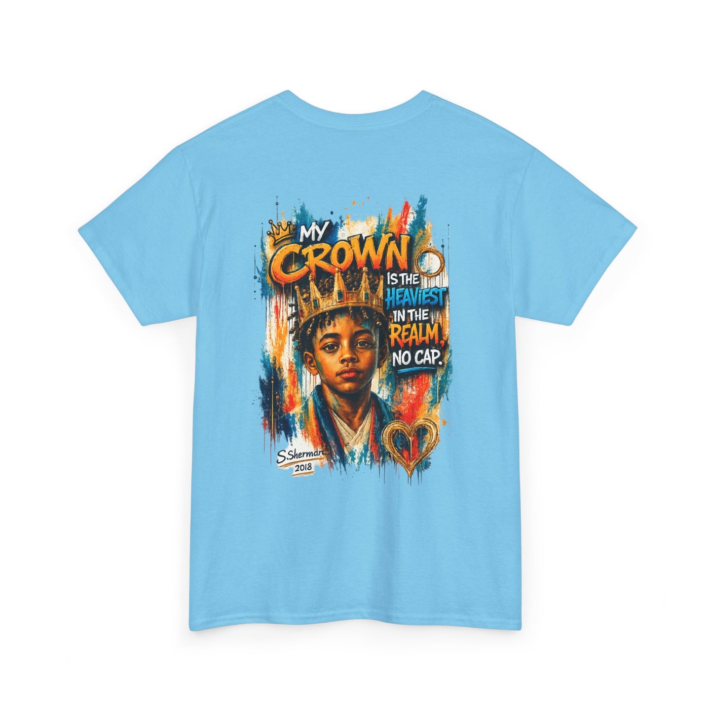 “My Crown Is The Heaviest In The Realm™” - Unisex Heavy Cotton Tee