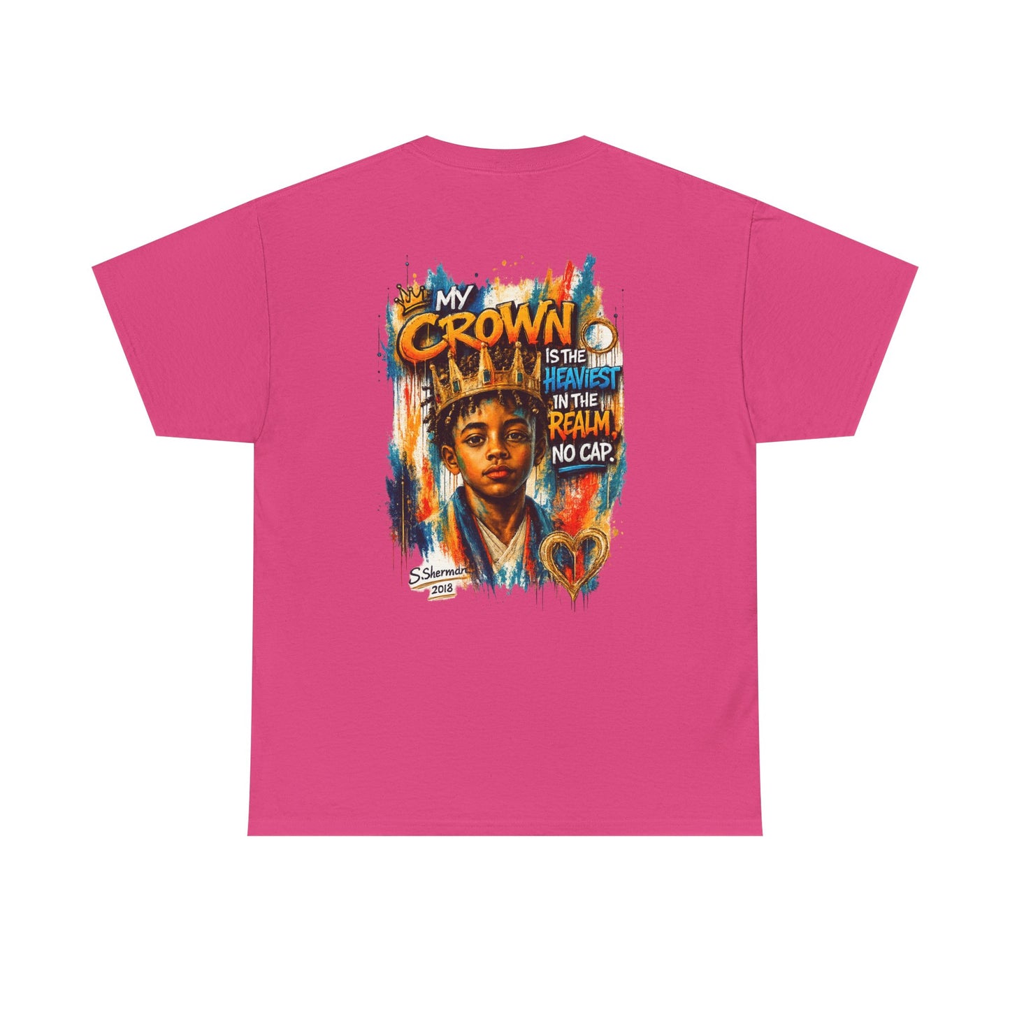 “My Crown Is The Heaviest In The Realm™” - Unisex Heavy Cotton Tee
