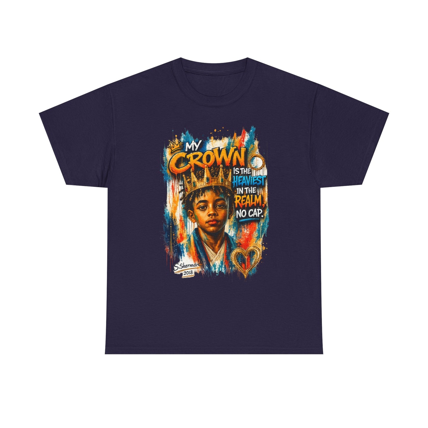“My Crown Is The Heaviest In The Realm™” - Unisex Heavy Cotton Tee