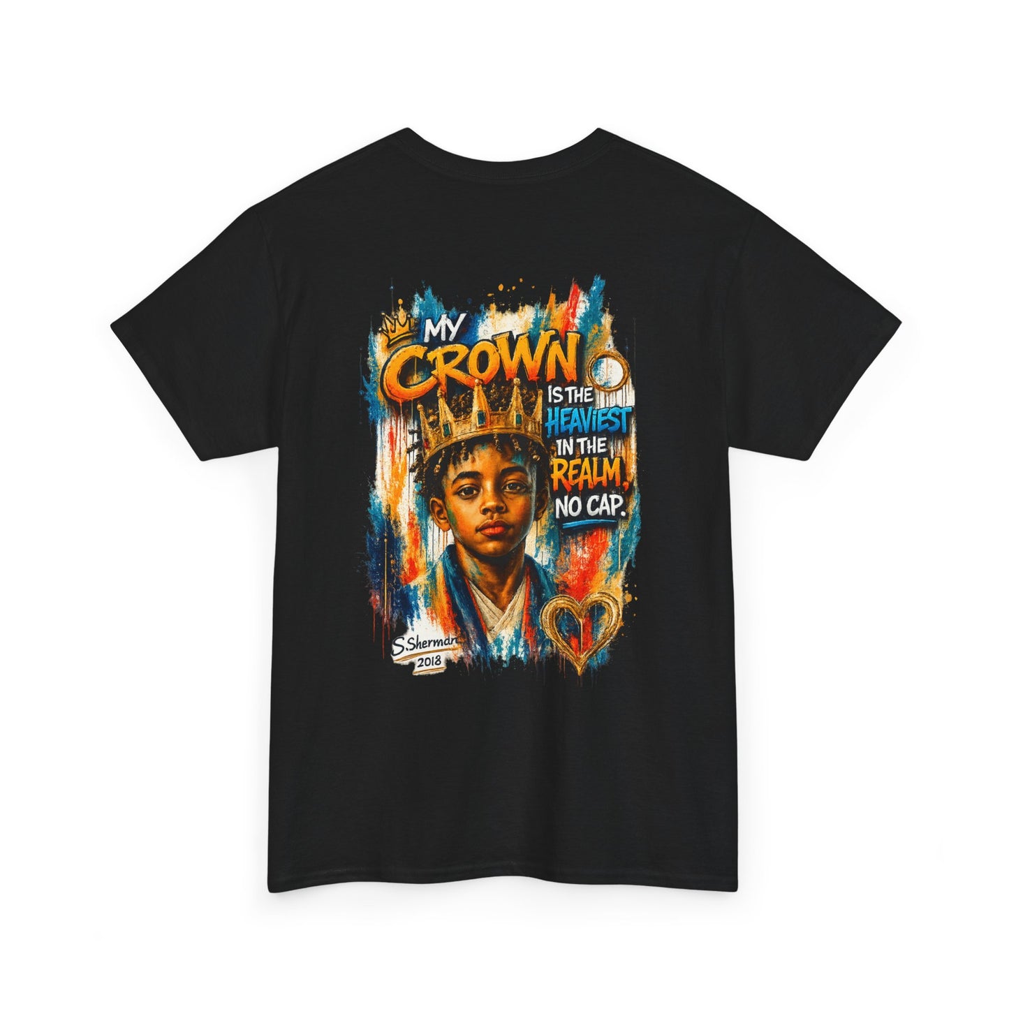 “My Crown Is The Heaviest In The Realm™” - Unisex Heavy Cotton Tee