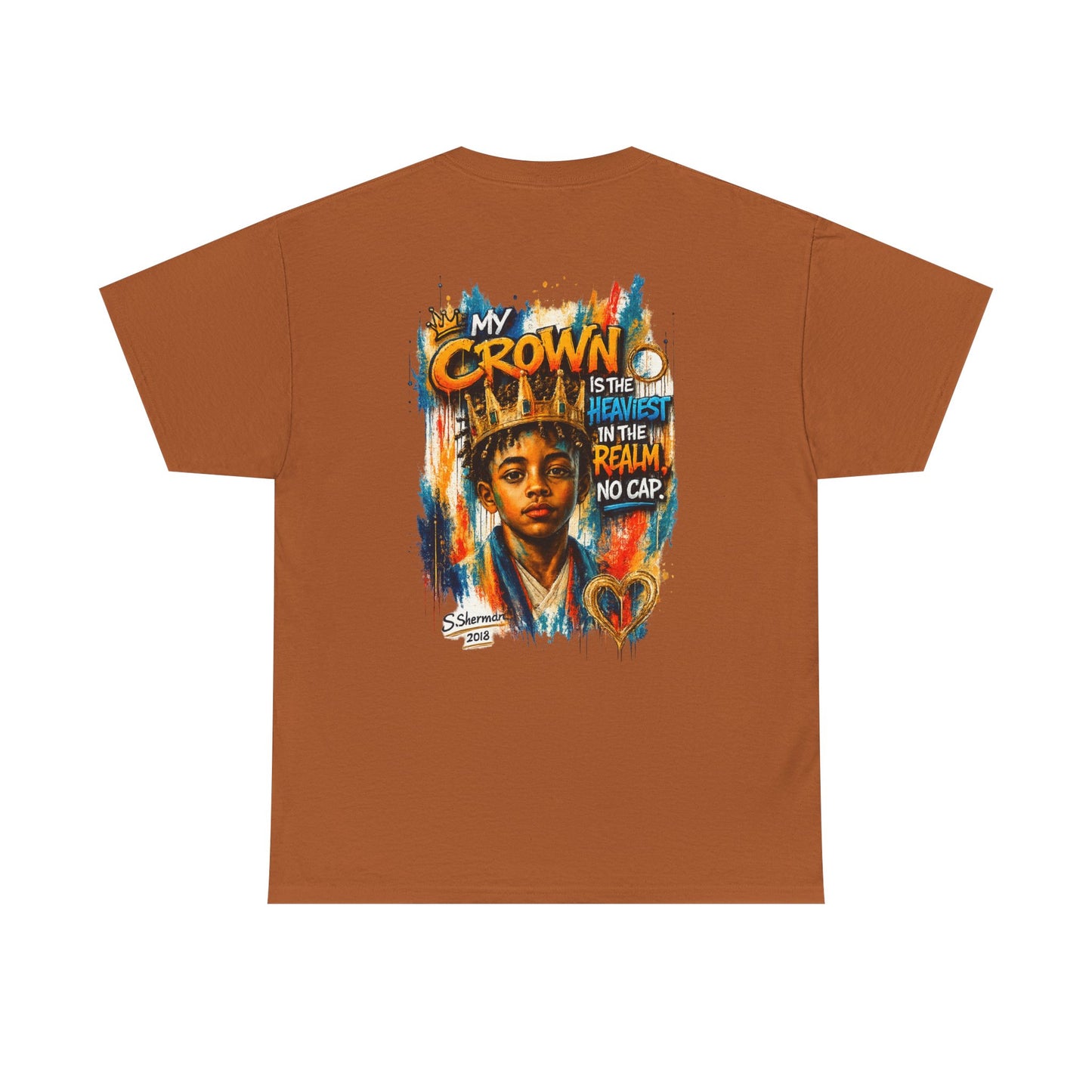 “My Crown Is The Heaviest In The Realm™” - Unisex Heavy Cotton Tee