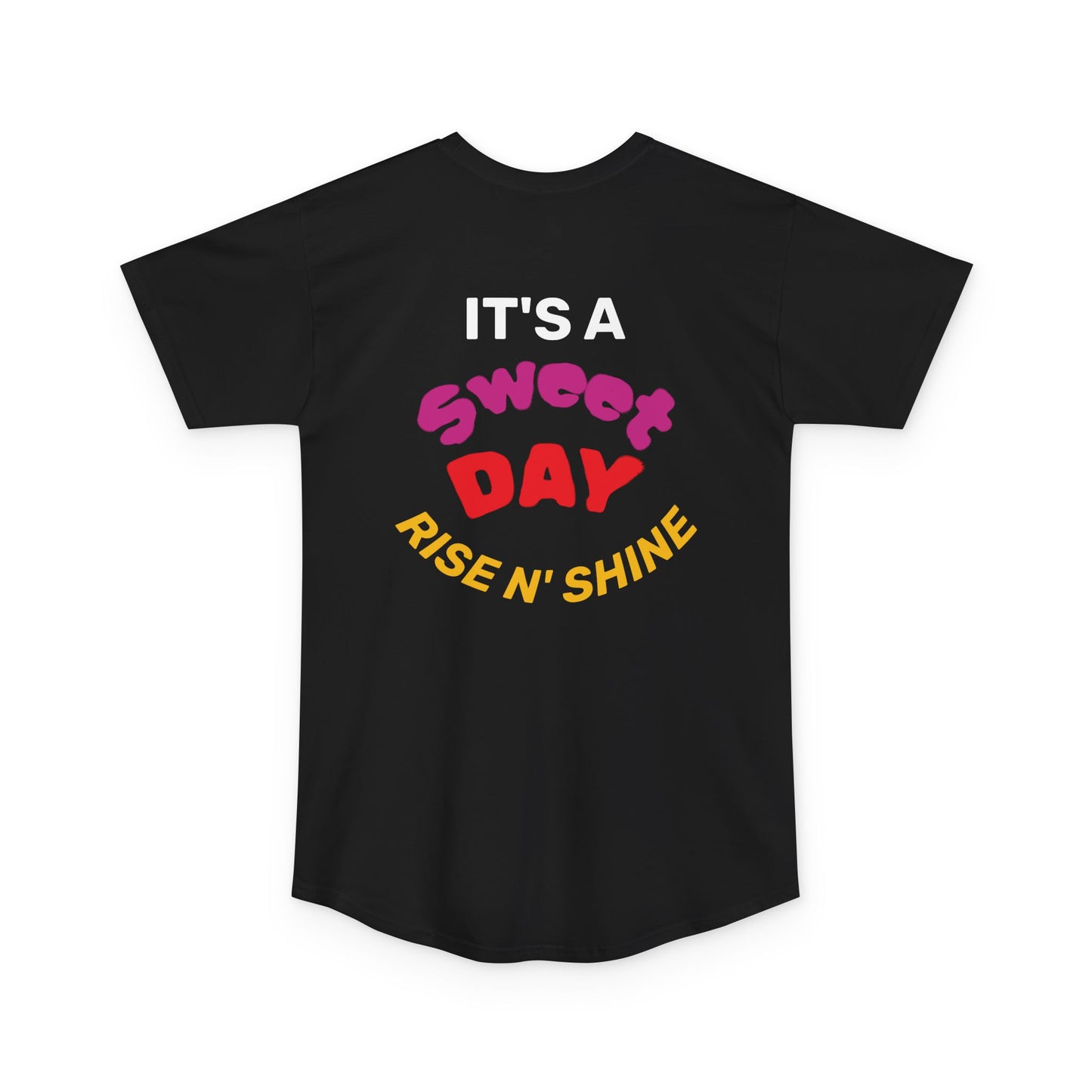 ‘ It’s a Sweet Day Rise and Shine’Unisex Long Body Urban Tee
