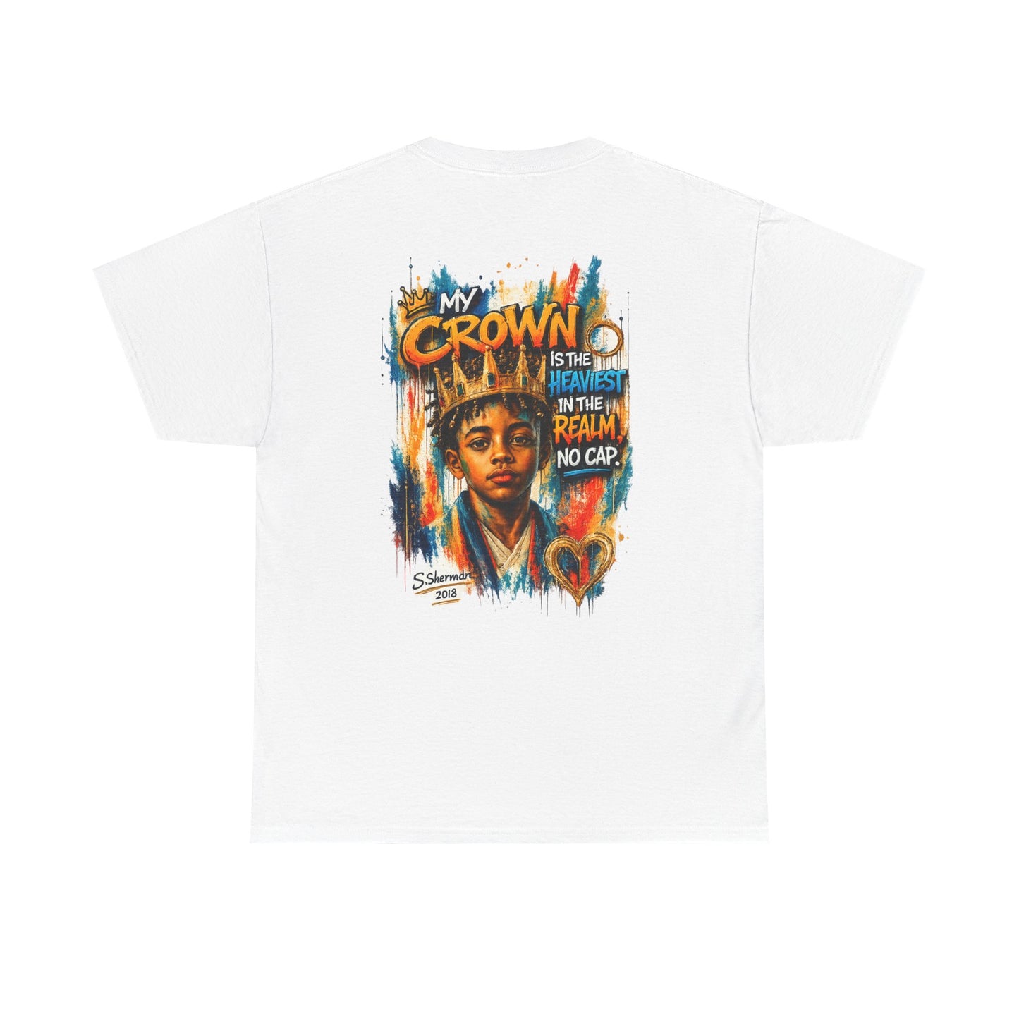 “My Crown Is The Heaviest In The Realm™” - Unisex Heavy Cotton Tee